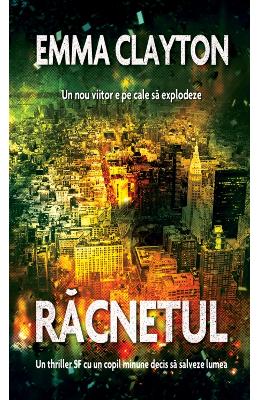 Racnetul – Emma Clayton – SF & Fantasy