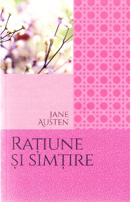 Ratiune si simtire - Jane Austen