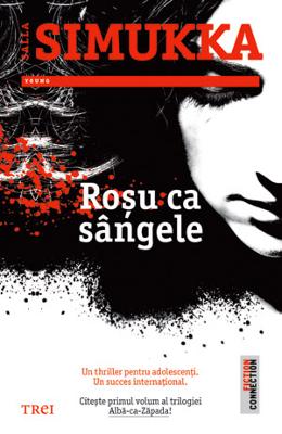 Rosu ca sangele – Salla Simukka – Carti thriller