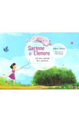 Sarrinne and Elenore and Their splendid first adventure – Adina Chirica – Beletristica Limbi Straine