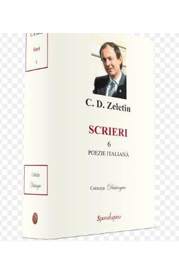 Scrieri vol.6 - C.D. Zeletin