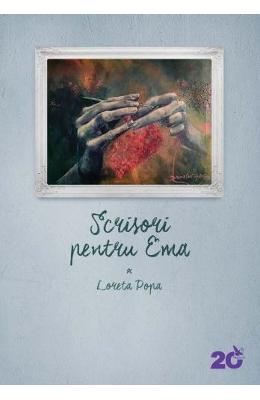 Scrisori pentru Ema – Loreta Popa – Carti Literatura Romana