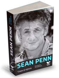 Sean Penn - biografia autorizata | Kelly