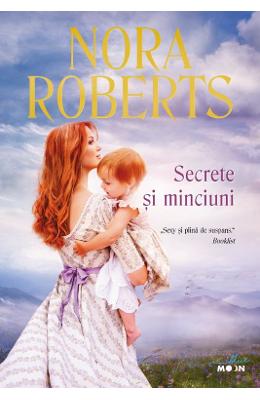 Secrete si minciuni - Nora Roberts