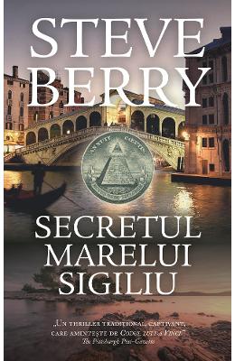 Secretul marelui sigiliu - Steve Berry