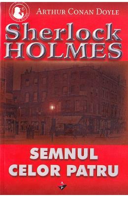 Semnul celor patru – Arthur Conan Doyle – Carti politiste