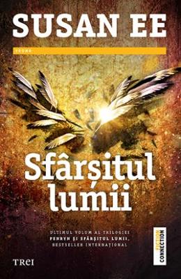 Sfarsitul lumii – Susan Ee – Literatura Universala