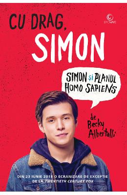 Simon si Planul Homo Sapiens. Editia de Film – Becky Albertalli – Literatura Universala