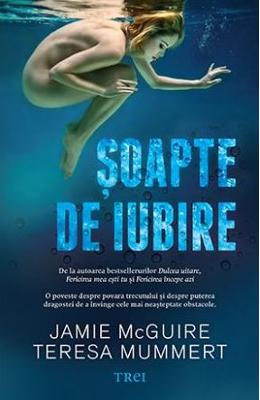 Soapte de iubire – Jamie McGuire, Teresa Mummert – Literatura Universala