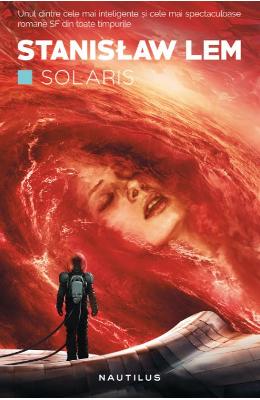 Solaris – Stanislaw Lem – Literatura Universala