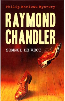 Somnul de veci – Raymond Chandler – Carti thriller