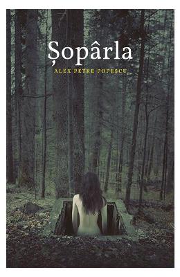 Soparla – Alex Petre Popescu – Carti Literatura Romana