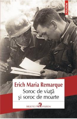 Soroc de viata si soroc de moarte – Erich Maria Remarque – Carti thriller