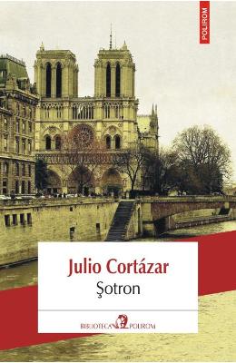 Sotron – Julio Cortazar – Literatura Universala