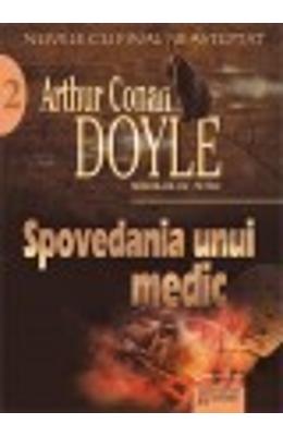 Spovedania unui medic. Nuvele – Arthur Conan Doyle – Carti thriller