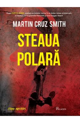 Steaua polara – Martin Cruz Smith – Carti thriller