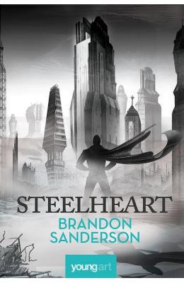 Steelheart – Brandon Sanderson – Carti pentru adolescenti, Young Adult