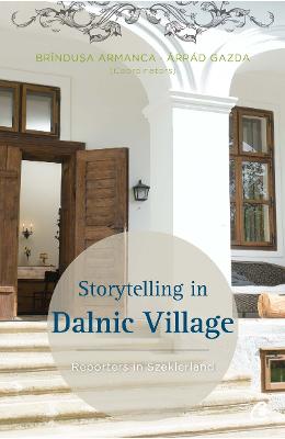 Storytelling in Dalnic Village - Brandusa Armanca