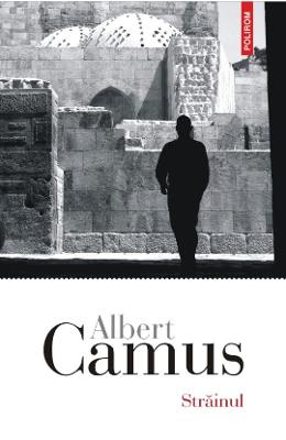 Strainul – Albert Camus – Literatura Universala