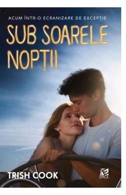 Sub soarele noptii - Trish Cook