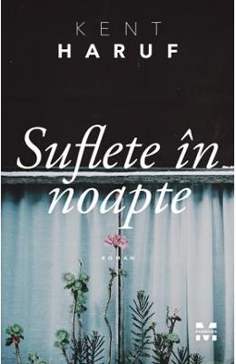 Suflete in noapte - Kent Haruf