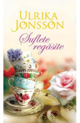 Suflete regasite - Ulrika Jonsson