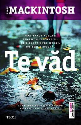 Te vad – Clare Mackintosh – Literatura Universala