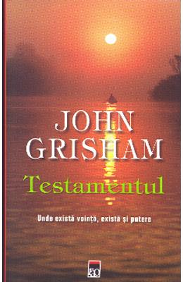 Testamentul ed.2014 - John Grisham