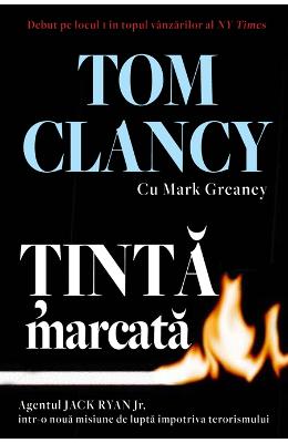 Tinta marcata – Tom Clancy, Mark Greaney – Carti thriller