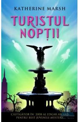 Turistul noptii – Katherine Marsh – Carti de aventura