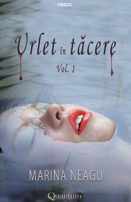 Urlet in tacere vol.1 – Marina Neagu – Carti pentru adolescenti, Young Adult