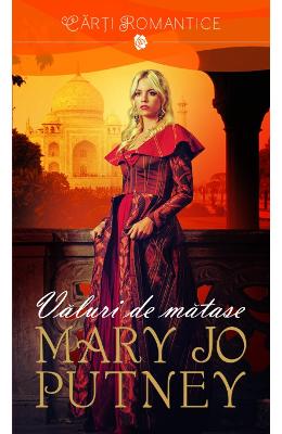 Valuri de matase – Mary Jo Putney – Romane de dragoste, Carti romantice