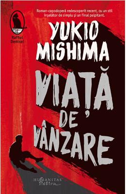 Viata de vanzare - Yukio Mishima