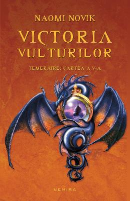 Victoria vulturilor – Naomi Novik – SF & Fantasy