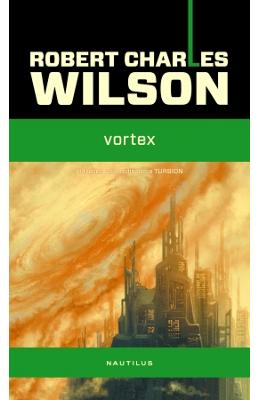 Vortex - Robert Charles Wilson