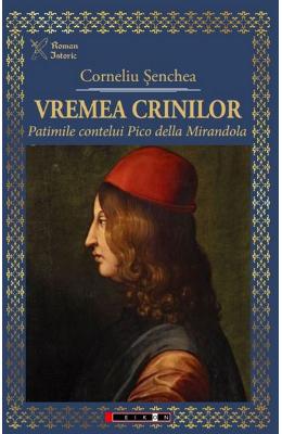 Vremea crinilor - Corneliu Senchea