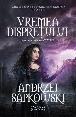 Vremea dispretului - Andrzej Sapkowski