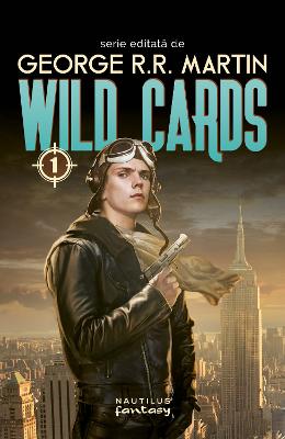 Wild Cards – George R.R. Martin – Literatura Universala