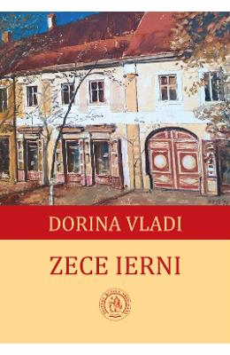 Zece ierni – Dorina Vladi – Carti Literatura Romana