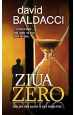 Ziua zero – David Baldacci – Carti thriller