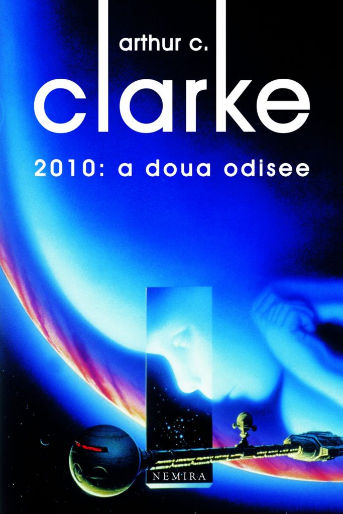 2010: A doua odisee (ebook) scrisa de Arthur C. Clarke – Cumpara Carti de Science Fiction & Fantasy Online