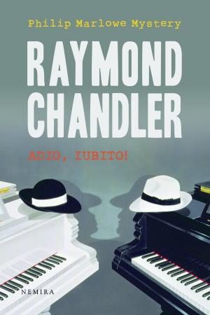 Adio iubito scrisa de Raymond Chandler – Cumpara Carti de Mystery. Thriller. Suspans Online