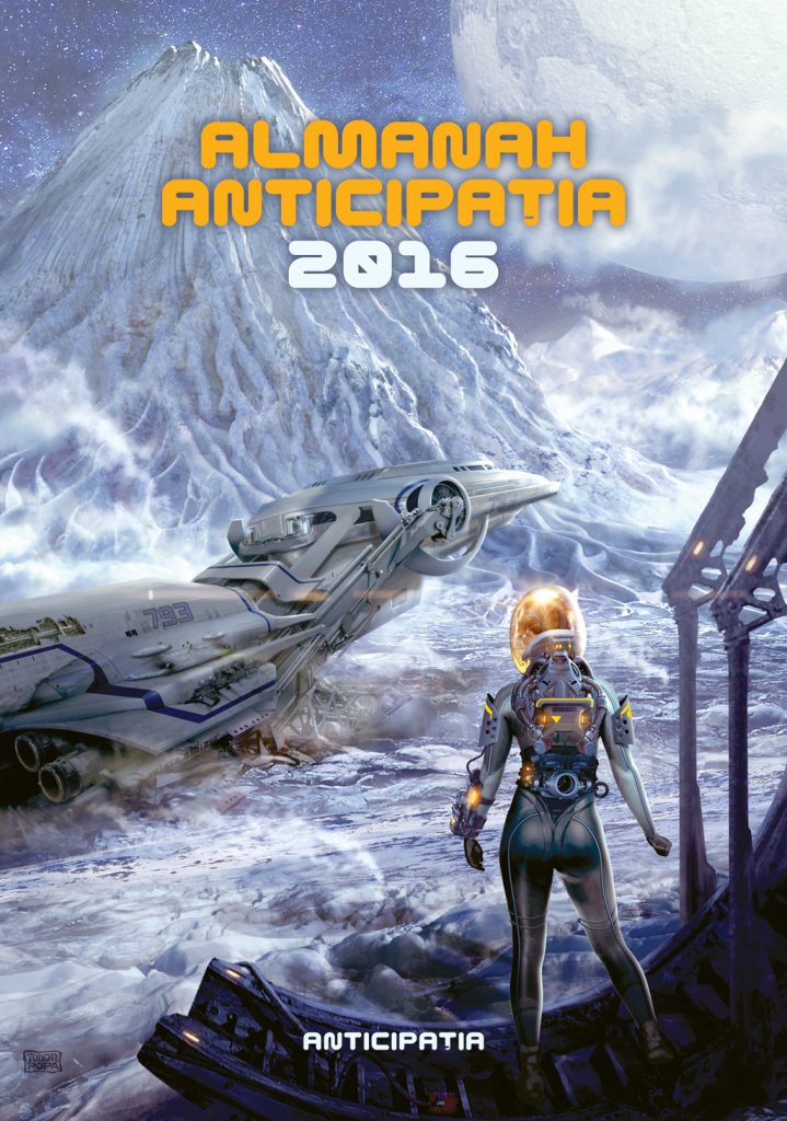 Almanah Anticipatia 2016 scrisa de  – Cumpara Carti de Science Fiction si Fantasy Online