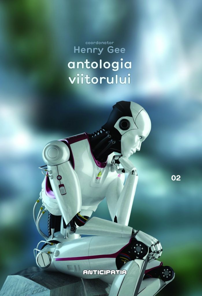 Antologia viitorului (ebook) scrisa de Henry Gee – Cumpara Carti de Science Fiction & Fantasy Online