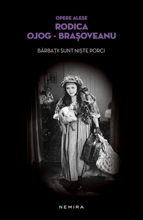 Barbatii sunt niste porci (paperback) scrisa de Rodica Ojog-Brasoveanu – Cumpara Carti de Mystery. Thriller. Suspans Online