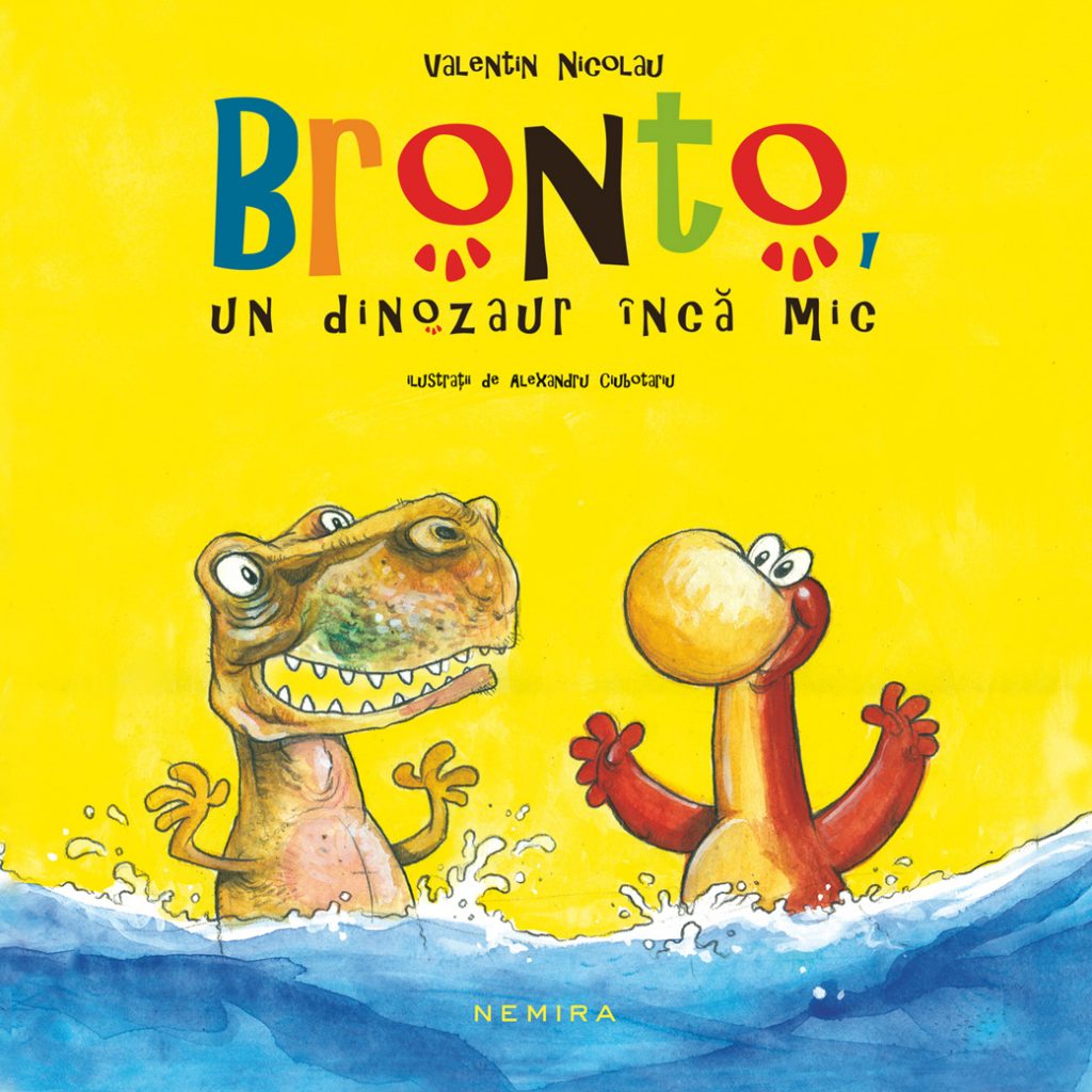 Bronto un dinozaur inca mic scrisa de Valentin Nicolau – Cumpara Carti de De povesti Online