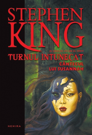 Cantecul lui Susannah (Seria Turnul intunecat partea a VI-a hardcover)