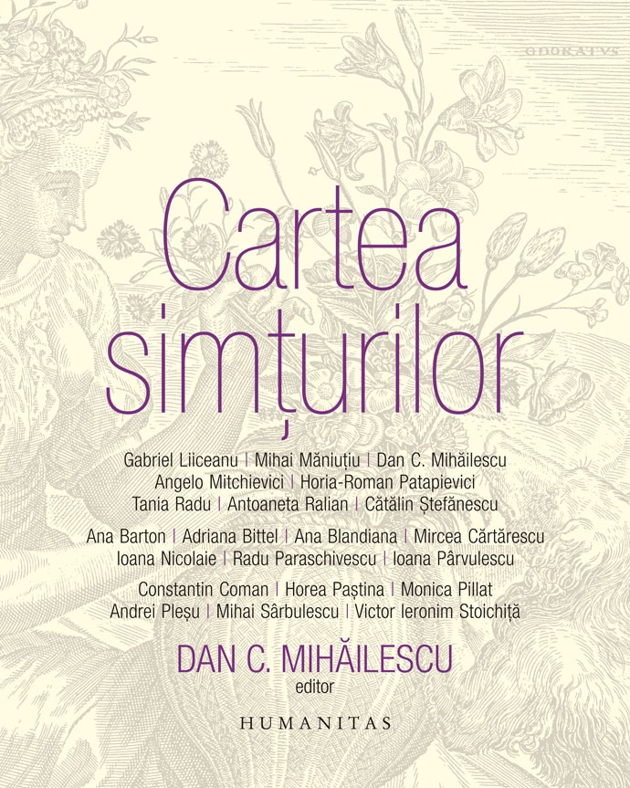 Cartea simturilor scrisa de Dan C. Mihailescu – Cumpara Carti de Literatura Online