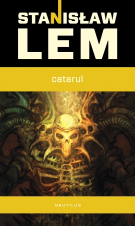 Catarul (paperback) scrisa de Stanislaw Lem – Cumpara Carti de Science Fiction si Fantasy Online