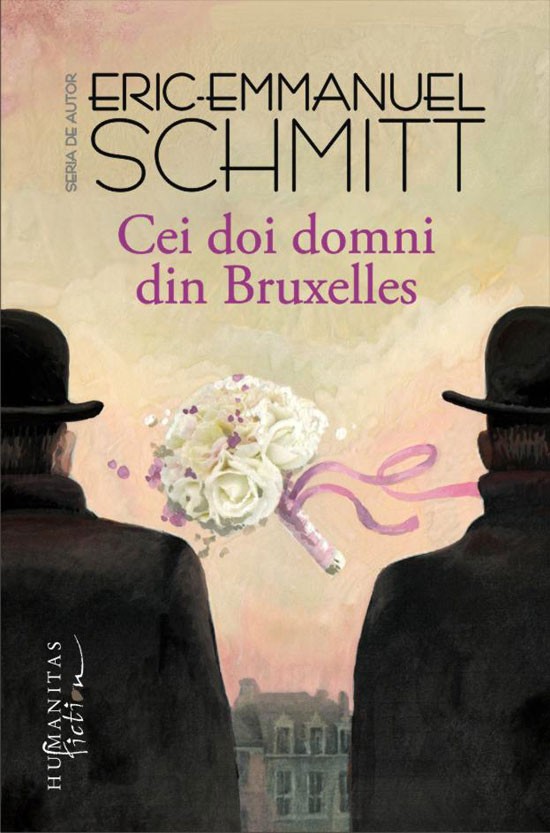 Cei doi domni din Bruxelles scrisa de ERIC-EMMANUEL SCHMITT – Cumpara Carti de Literatura Online